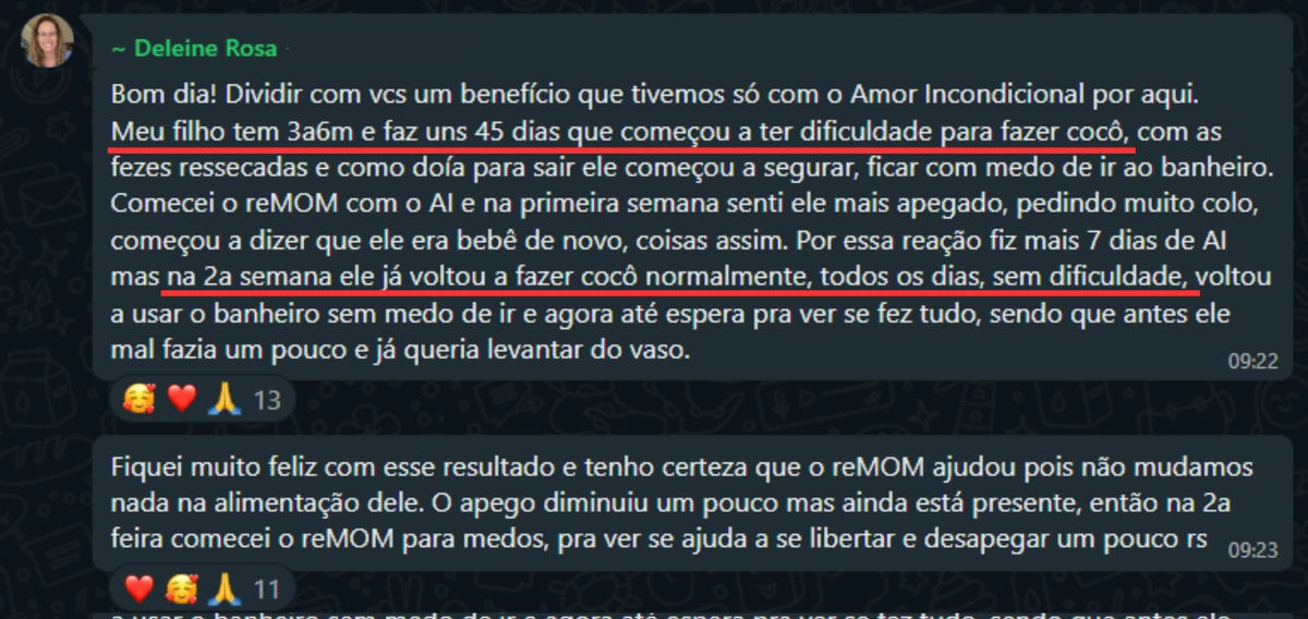Voltou a fazer cocô sem medo, todos os dias