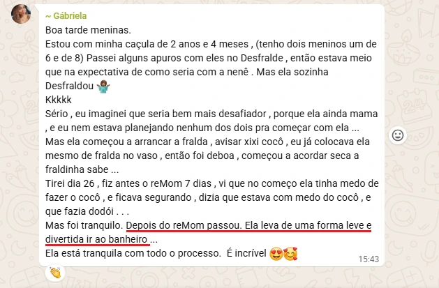 Desfraldou sozinha e vai ao banheiro com leveza